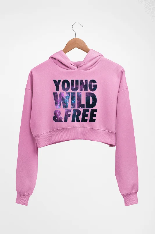 Young Wild Free Crop HOODIE FOR WOMEN